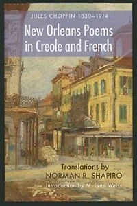Jules Choppin (1830-1914): Poems In Creole And French