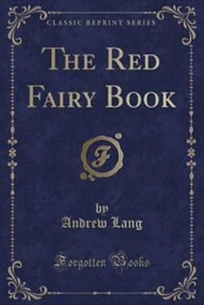 The Red Fairy Book (Classic Reprint)