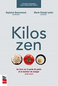 Kilos zen: un livre sur la perte de poids et le bonheur manger (juste assez)