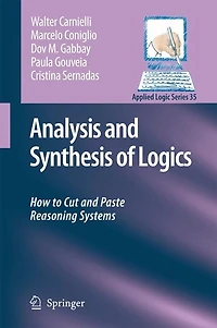 Analysis and Synthesis of Logics: How to Cut Paste Reasoning Systems