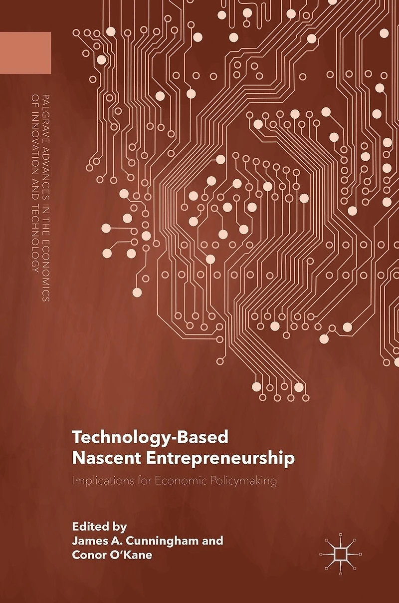 Technology-Based Nascent Entrepreneurship: Implications for Economic Policymaking