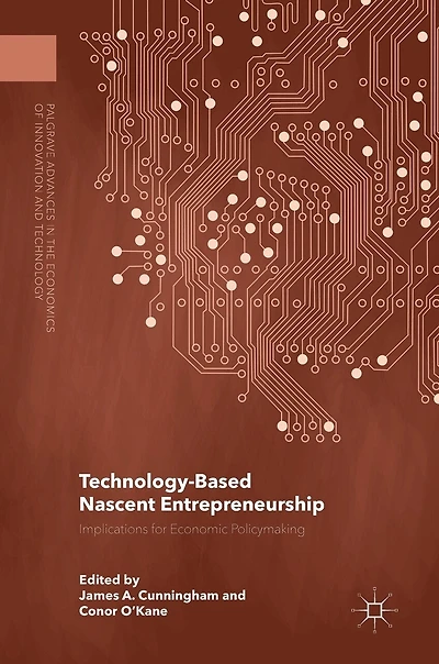 Technology-based Nascent Entrepreneurship: Implications For Economic Policymaking