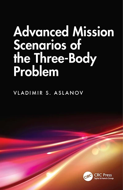 Advanced Mission Scenarios of the Three-Body Problem
