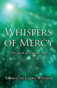 Whispers of Mercy