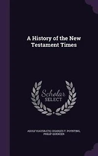 A History of the New Testament Times
