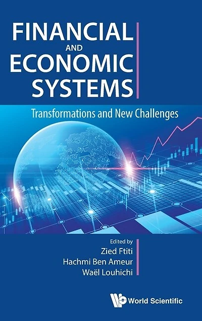 Financial And Economic Systems: Transformations New Challenges