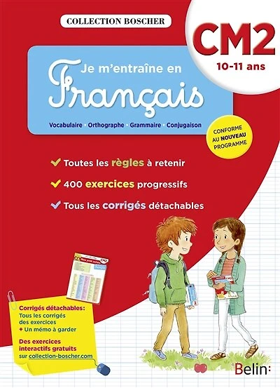 Je réussis en français: CM2, 10-11 ans