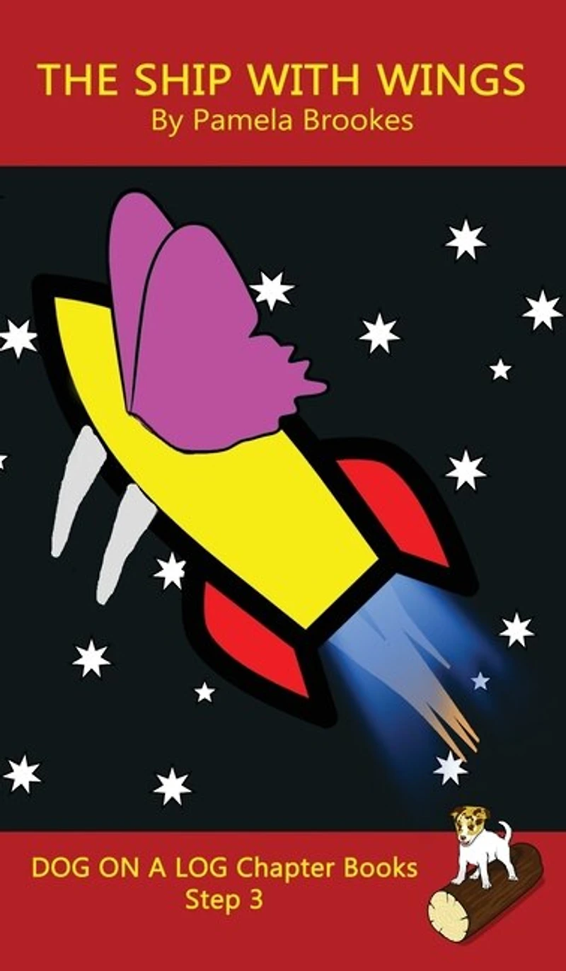The Ship With Wings Chapter Book: Sound-Out Phonics Books Help Developing Readers, including Students with Dyslexia, Learn to Read (Step 3 in a Systematic Series of Decodable Books)