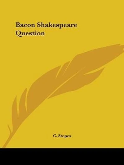 Bacon Shakespeare Question