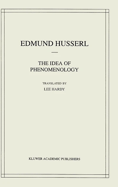 The Idea Of Phenomenology
