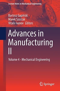 Advances Manufacturing II: Volume 4 - Mechanical Engineering