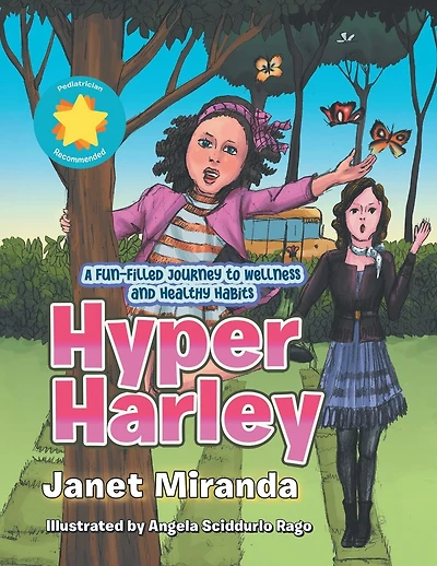Hyper Harley: A Fun-Filled Journey to Wellness and Healthy Habits