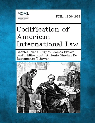 Codification Of American International Law