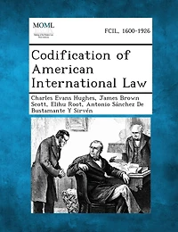 Codification Of American International Law