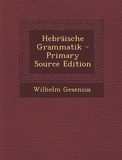 Hebräische Grammatik - Primary Source Edition