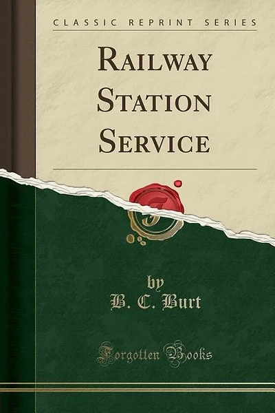 Railway Station Service (Classic Reprint)