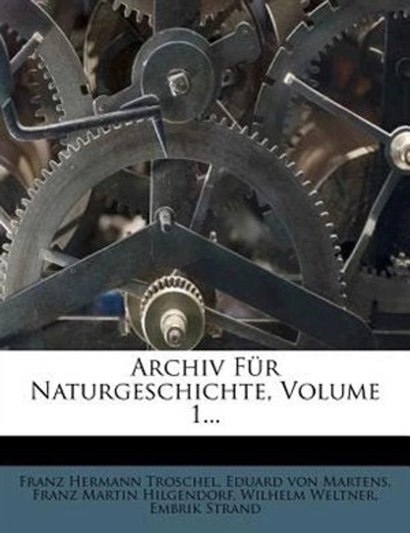 Archiv F³r Naturgeschichte, Volume 1...