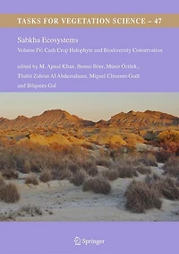 Sabkha Ecosystems: Volume Iv: Cash Crop Halophyte And Biodiversity Conservation