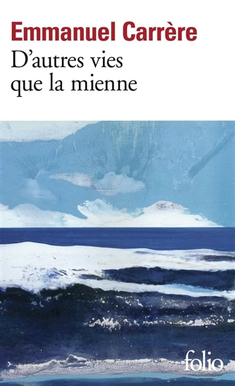 D'autres vies que la mienne