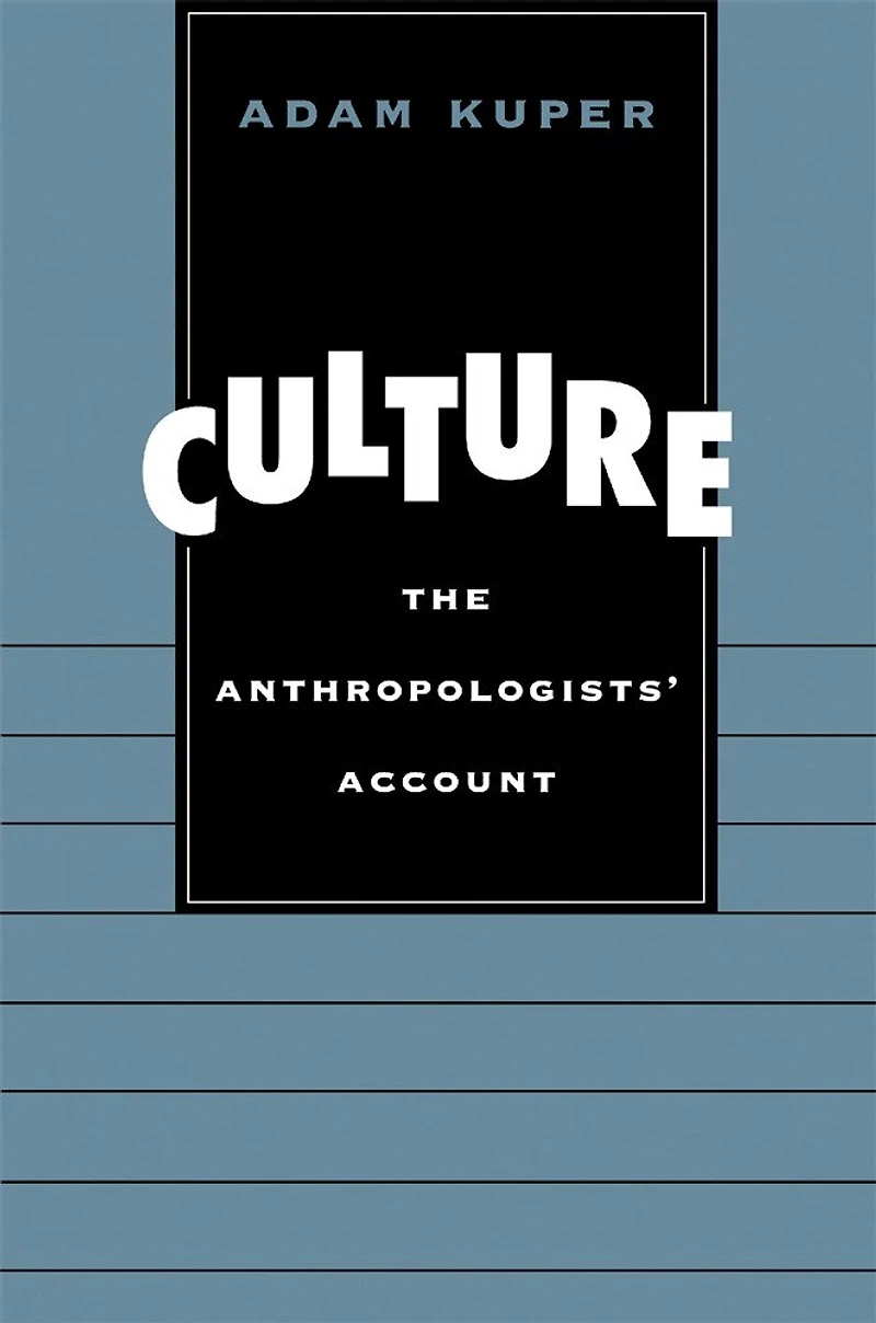 Culture: The Anthropologists' Account