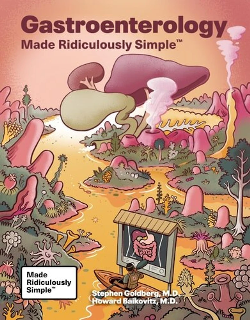 Gastroenterology Made Ridiculously Simple