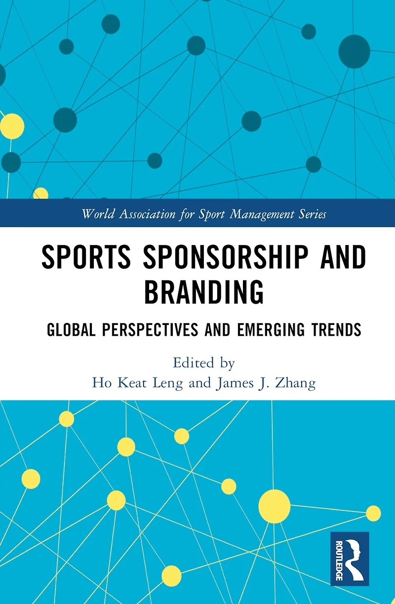 Sports Sponsorship and Branding: Global Perspectives Emerging Trends