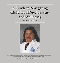 A Guide to Navigating Childhood Development and Wellbeing