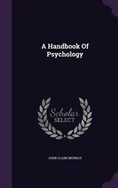 A Handbook Of Psychology