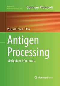 Antigen Processing: Methods And Protocols
