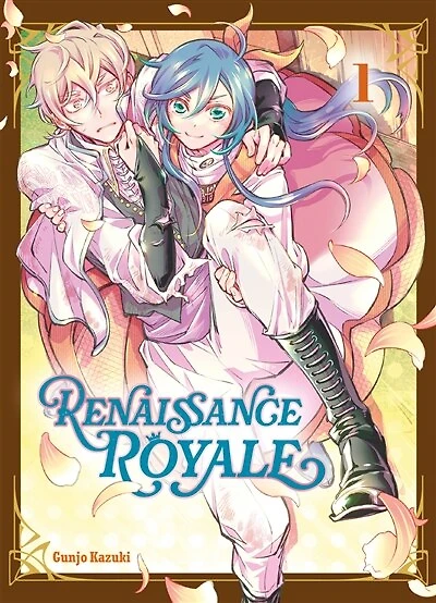 Renaissance royale, Vol. 1