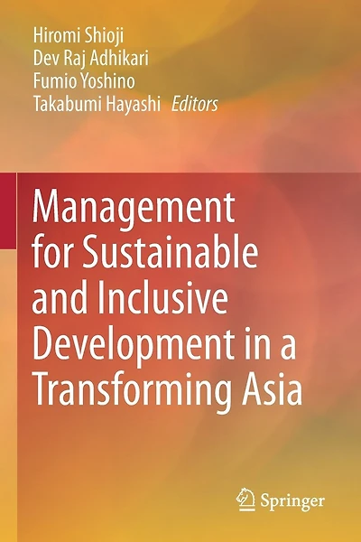 Management for Sustainable and Inclusive Development in a Transforming Asia