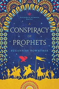 A Conspiracy of Prophets