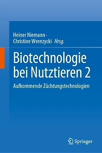Biotechnologie bei Nutztieren 2: Aufkommende Züchtungstechnologien