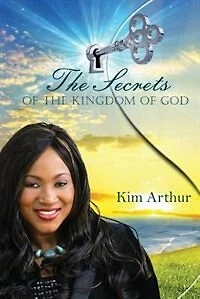 The Secrets of the Kingdom of God