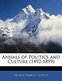 Annals Of Politics And Culture (1492-1899)