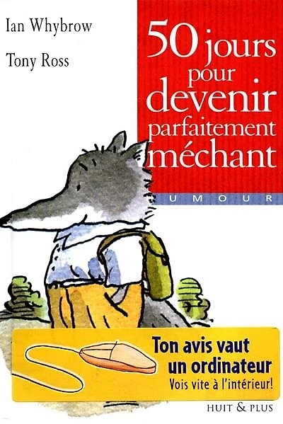 50 jours pour devenir parfaitement méchant