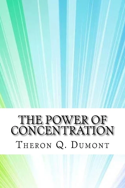 The Power of Concentration