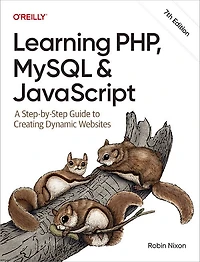 Learning PHP, MySQL & JavaScript: A Step-by-Step Guide to Creating Dynamic Websites