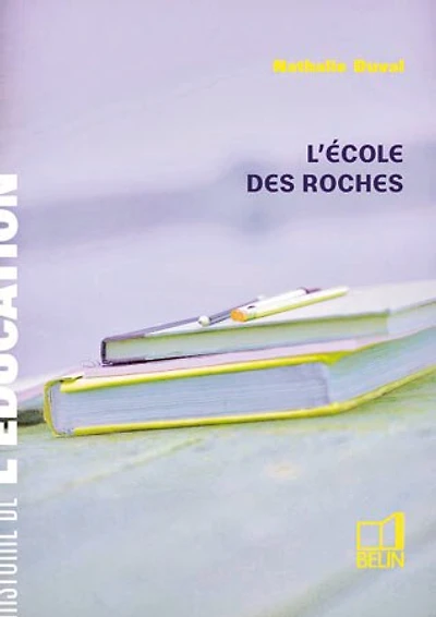 L' école des Roches
