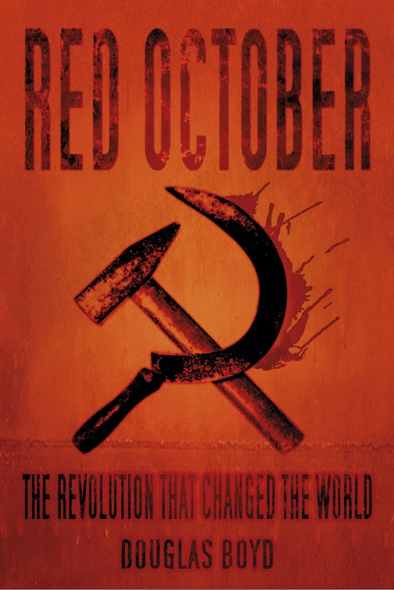 Red October: The Revolution That Changed World