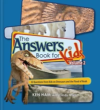 Answers Book for Kids Volume 2: 22 Questions from on Dinosaurs and the Flood of Noah