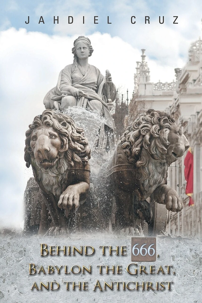 Behind the 666, Babylon Great, and Antichrist