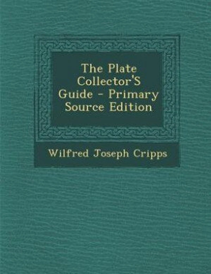 The Plate Collector'S Guide