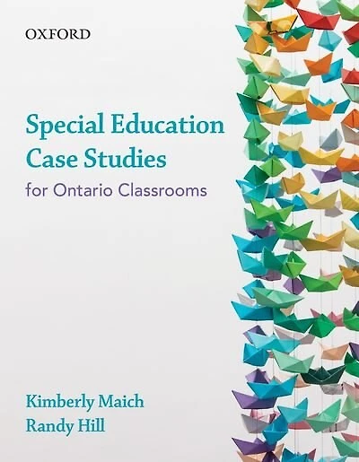 Special Education Case Studies: for Ontario Classrooms