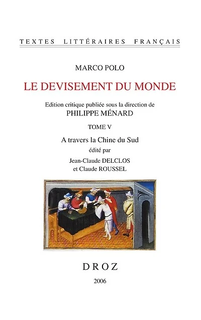 Le Devisement du monde: Tome V, A travers la Chine du Sud