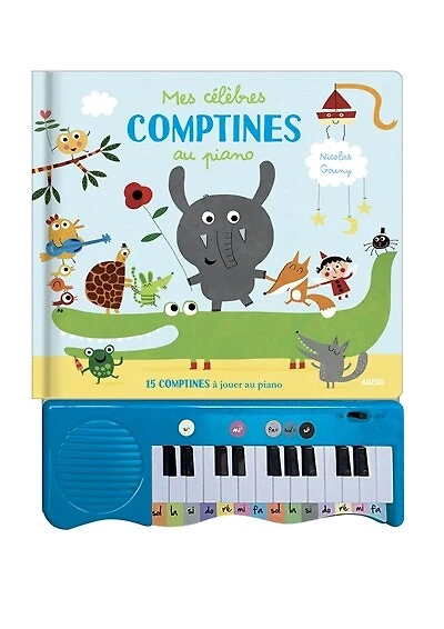 Mes célèbres comptines au piano : 15 comptines à jouer au piano: 15 comptines à jouer au piano