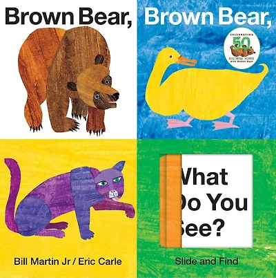 Brown Bear, Brown Bear, What Do You See? Slide and Find (Brown Bear and Friends): An interactive board book edition of the classic Eric Carle picture book