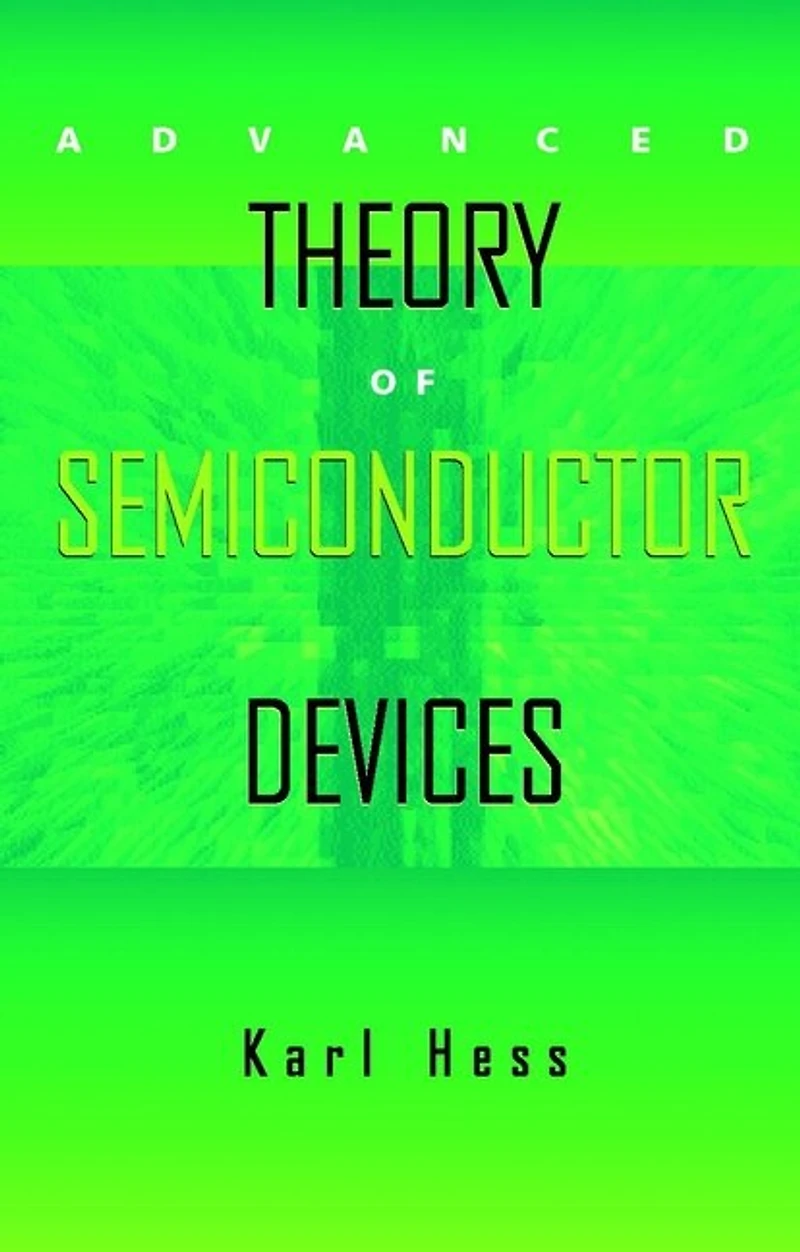 Advanced Theory of Semiconductor Devices