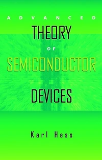 Advanced Theory of Semiconductor Devices