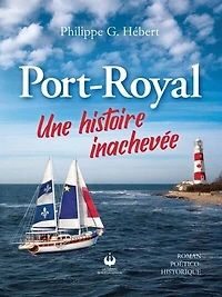 Port-Royal, une histoire inachevée